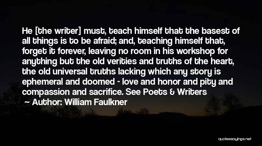 Lacking Love Quotes By William Faulkner