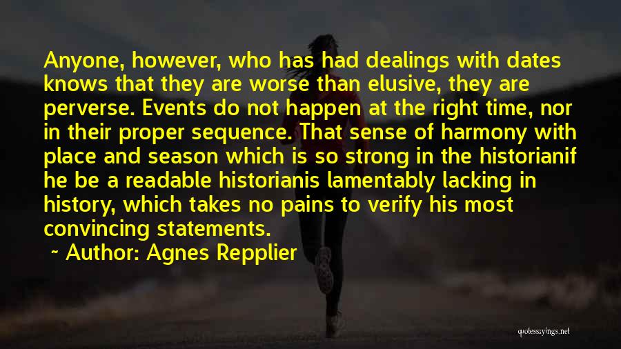 Lacking Of Time Quotes By Agnes Repplier