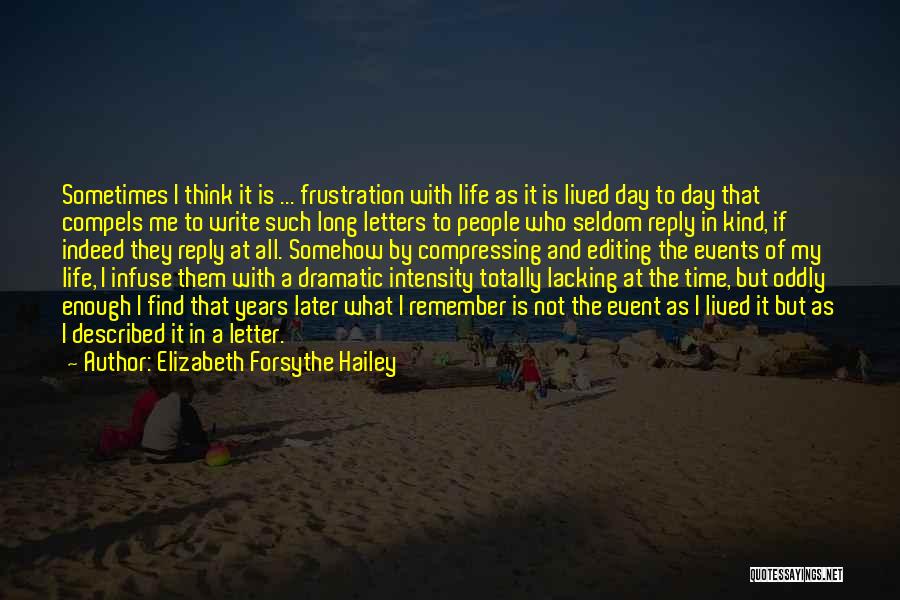 Lacking Of Time Quotes By Elizabeth Forsythe Hailey