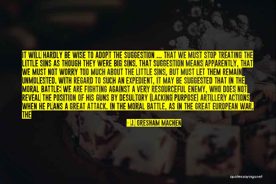 Lacking Of Time Quotes By J. Gresham Machen Lacking Of Time Quotes By J. Gresham Machen