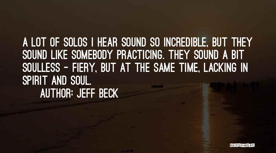 Lacking Of Time Quotes By Jeff Beck