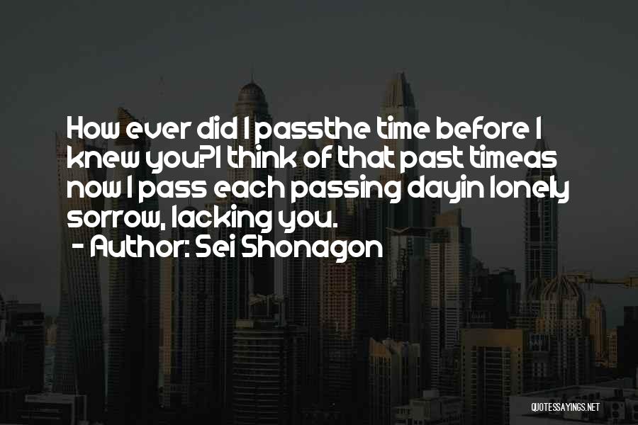 Lacking Of Time Quotes By Sei Shonagon