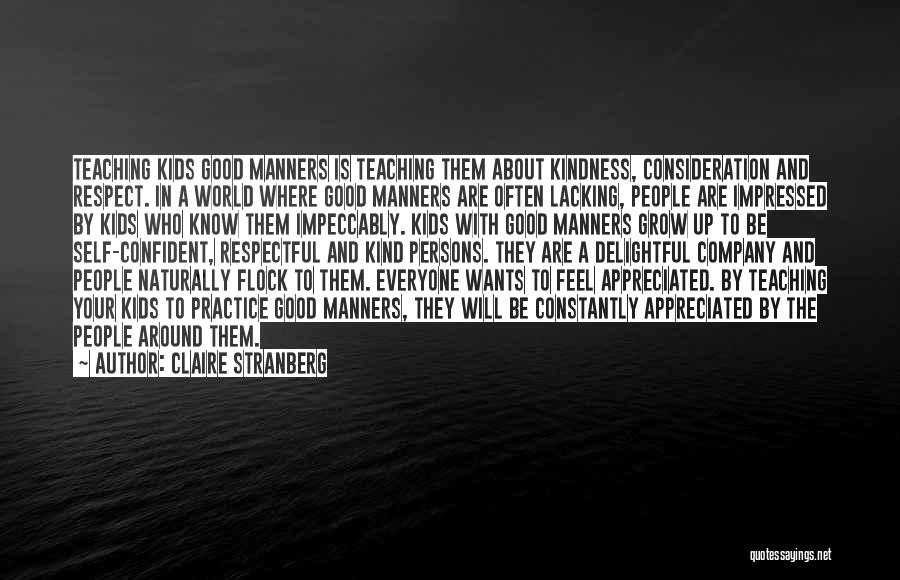 Lacking Self Respect Quotes By Claire Stranberg