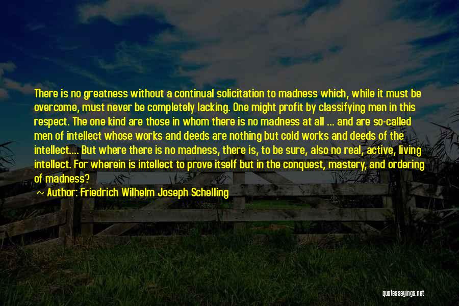 Lacking Self Respect Quotes By Friedrich Wilhelm Joseph Schelling