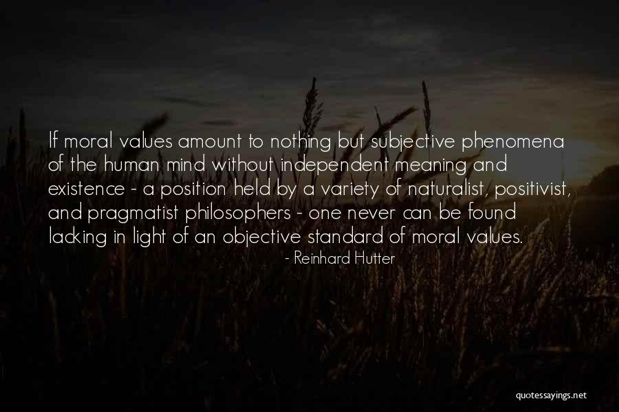 Lacking Values Quotes By Reinhard Hutter Lacking Values Quotes By Reinhard Hutter