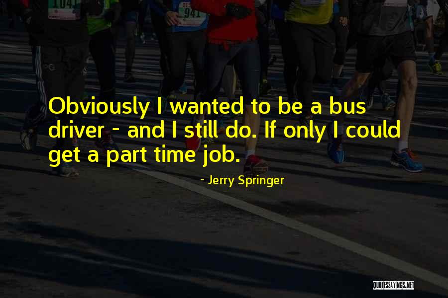 Lacking Vision Quotes By Jerry Springer Lacking Vision Quotes By Jerry Springer