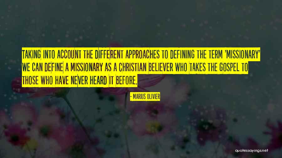 Lacking Vision Quotes By Marius Olivier Lacking Vision Quotes By Marius Olivier