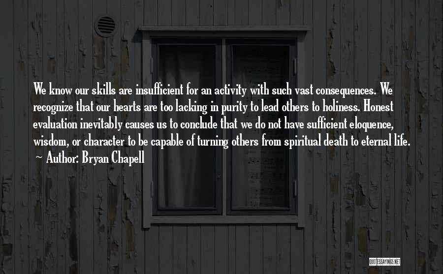 Lacking Wisdom Quotes By Bryan Chapell