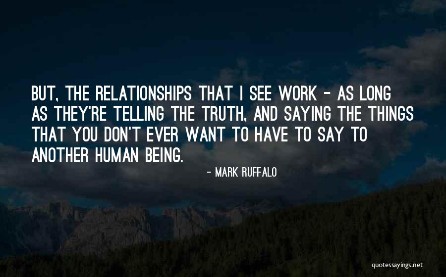 Lackingtons Magazine Quotes By Mark Ruffalo Lackingtons Magazine Quotes By Mark Ruffalo
