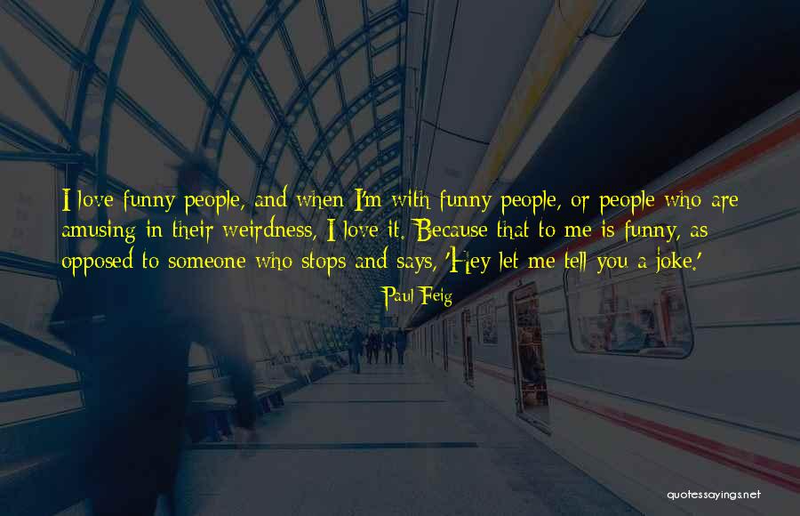 Lackner Csaba Quotes By Paul Feig Lackner Csaba Quotes By Paul Feig