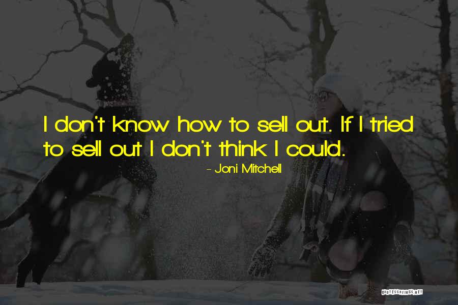 Lackofcolouraus Quotes By Joni Mitchell Lackofcolouraus Quotes By Joni Mitchell