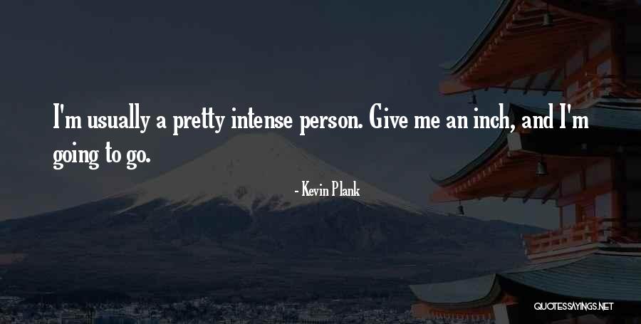 Lackovic Quotes By Kevin Plank Lackovic Quotes By Kevin Plank