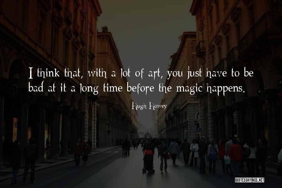 Lacksadaisacle Quotes By Hugh Howey Lacksadaisacle Quotes By Hugh Howey