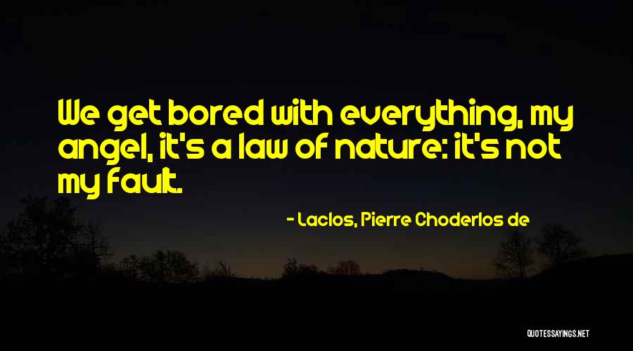 Laclos, Pierre Choderlos De Quotes 563205 Laclos, Pierre Choderlos De Quotes 563205