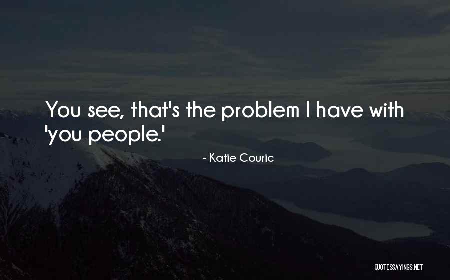 Laclos Questions Quotes By Katie Couric Laclos Questions Quotes By Katie Couric