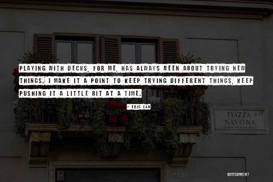Lacobrawn Quotes By Eric San Lacobrawn Quotes By Eric San