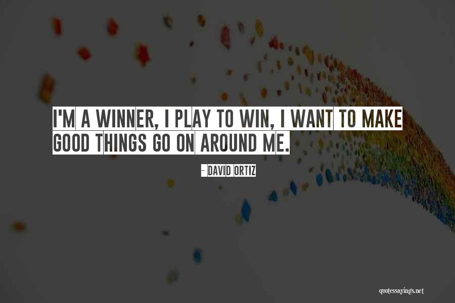 Lacolle Weather Quotes By David Ortiz Lacolle Weather Quotes By David Ortiz