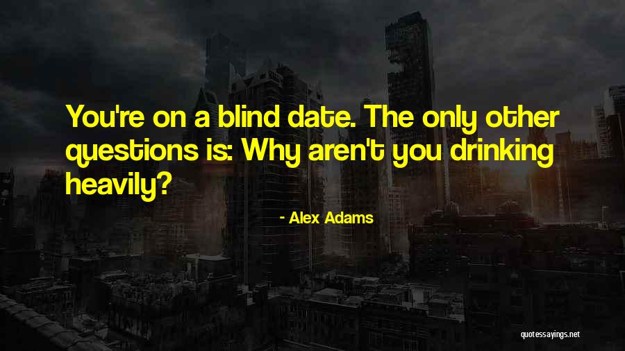 Lacomme Resort Quotes By Alex Adams