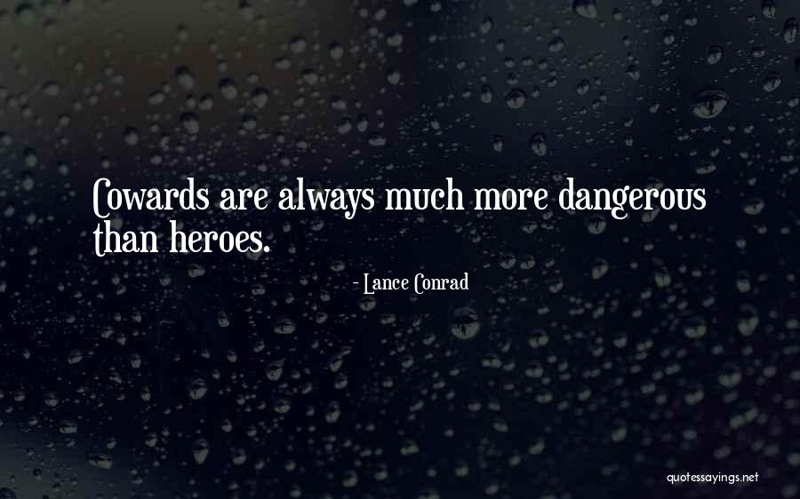Lacondesazac Quotes By Lance Conrad Lacondesazac Quotes By Lance Conrad