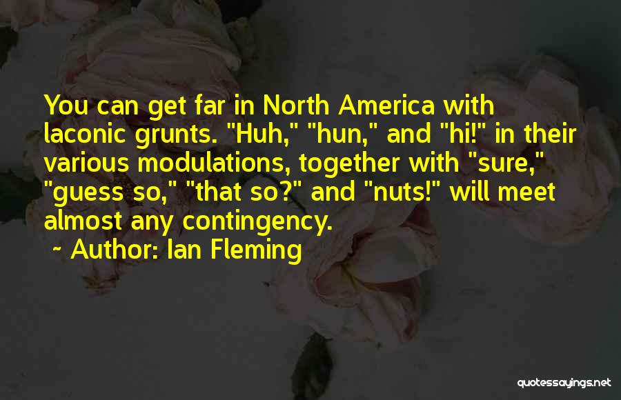 Laconic Quotes By Ian Fleming