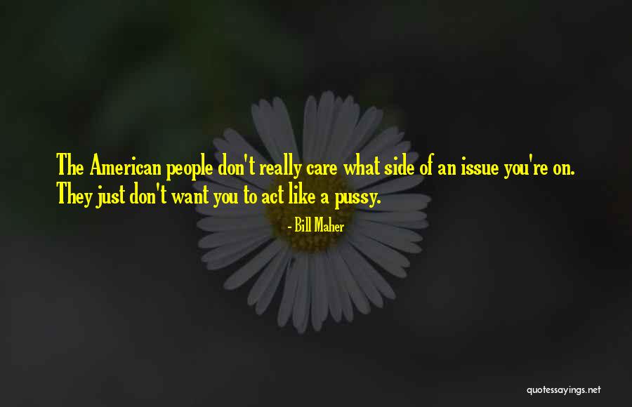 Laconisme Quotes By Bill Maher Laconisme Quotes By Bill Maher