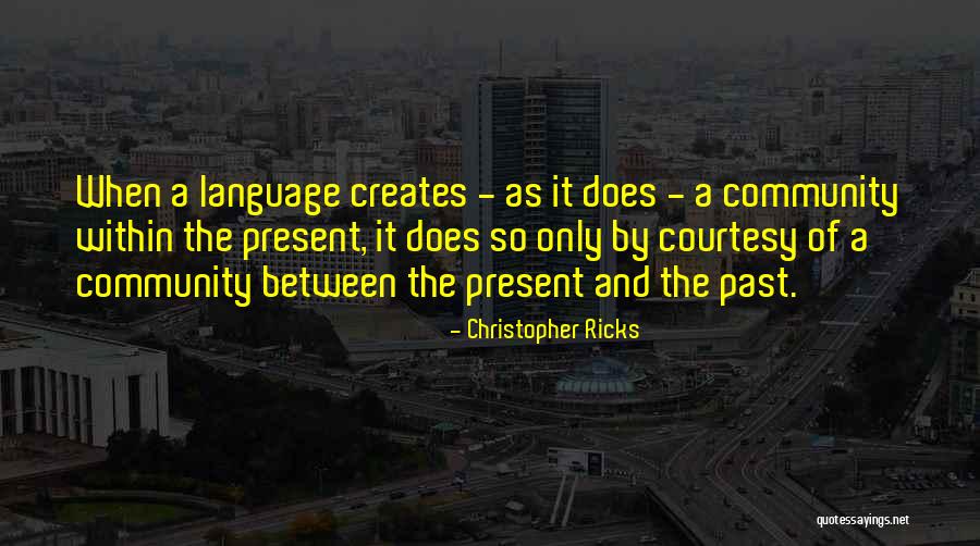Laconisme Quotes By Christopher Ricks Laconisme Quotes By Christopher Ricks