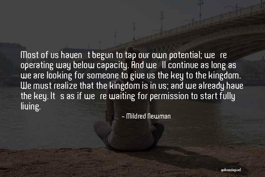 Lacordaire School Quotes By Mildred Newman Lacordaire School Quotes By Mildred Newman