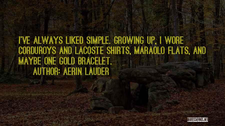 Lacoste Quotes By Aerin Lauder