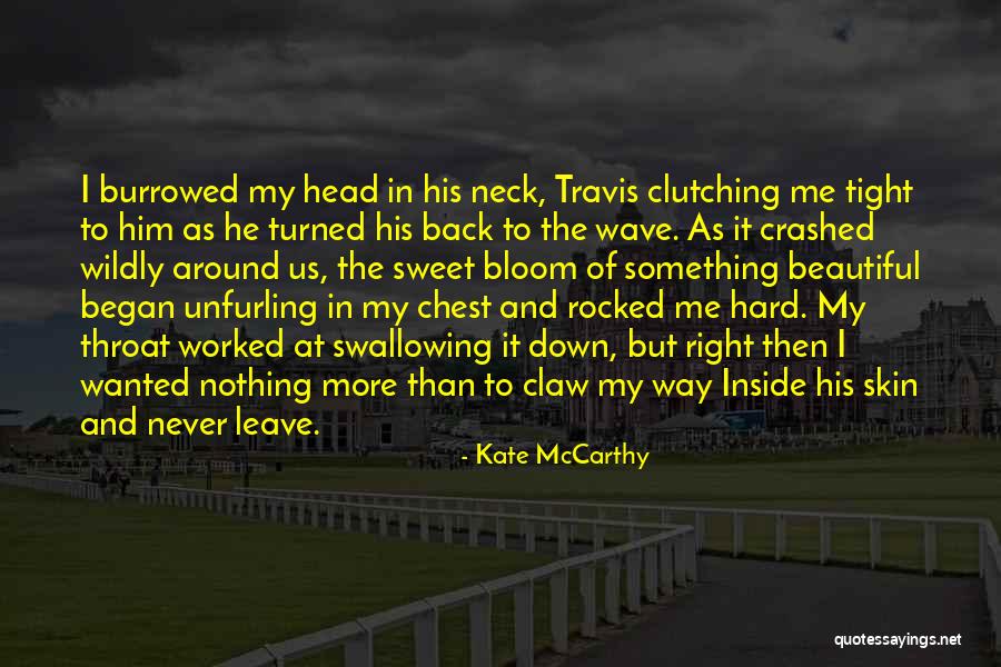 Lacourtconnect Quotes By Kate McCarthy Lacourtconnect Quotes By Kate McCarthy
