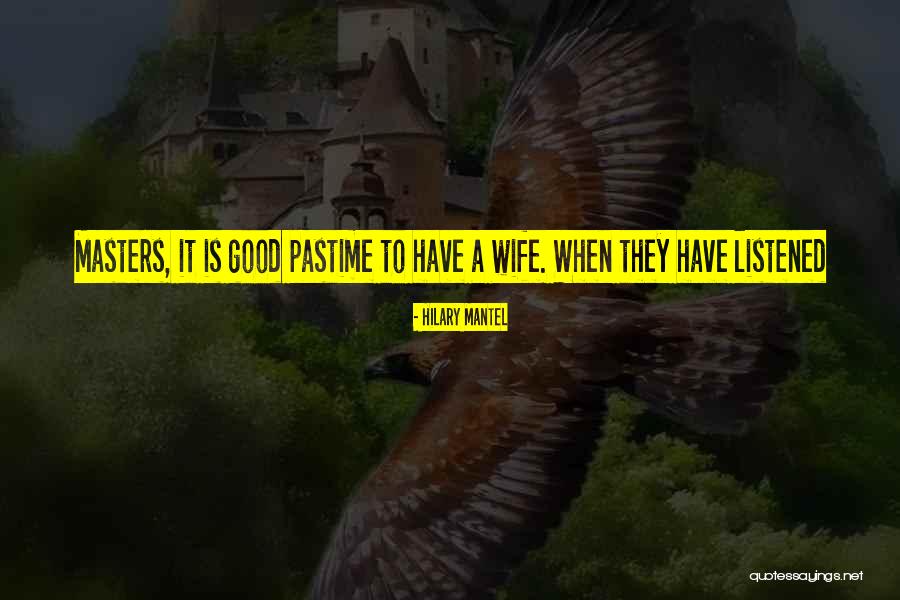 Lacras Y Quotes By Hilary Mantel Lacras Y Quotes By Hilary Mantel
