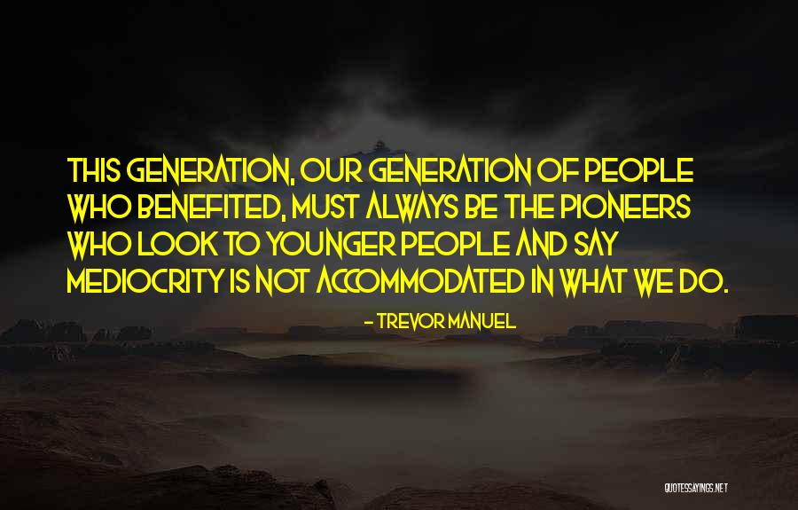 Lacresha Hawkins Quotes By Trevor Manuel Lacresha Hawkins Quotes By Trevor Manuel