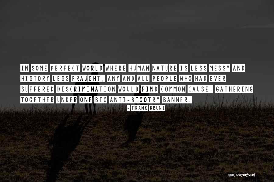 Lacrimile Quotes By Frank Bruni Lacrimile Quotes By Frank Bruni