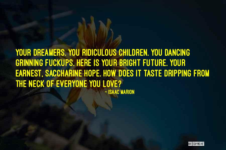 Lacroix Drink Quotes By Isaac Marion Lacroix Drink Quotes By Isaac Marion