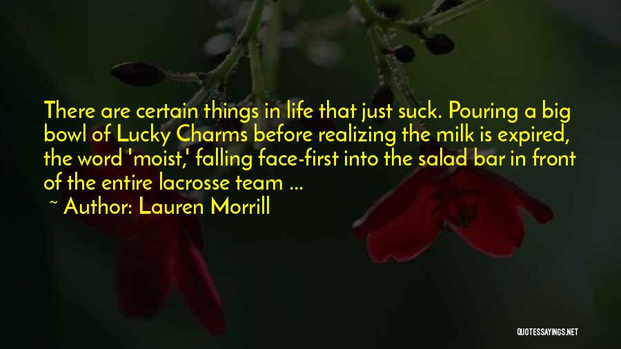 Lacrosse Quotes By Lauren Morrill