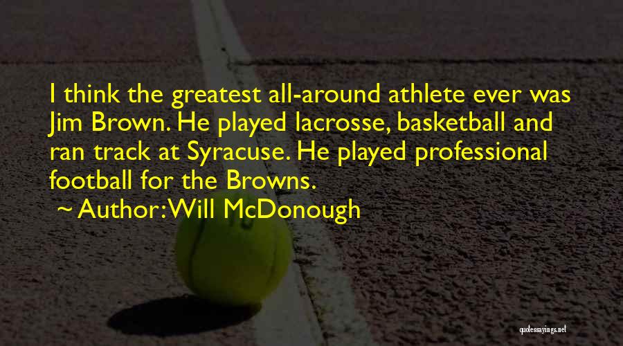 Lacrosse Quotes By Will McDonough