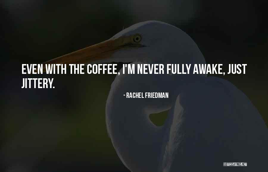 Lacson Quotes By Rachel Friedman