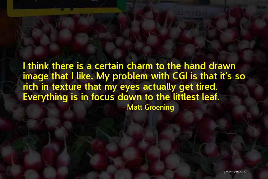 Lacteol Quotes By Matt Groening Lacteol Quotes By Matt Groening