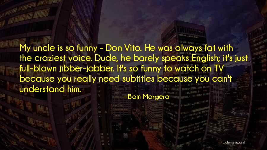 Lacunar Infarction Quotes By Bam Margera