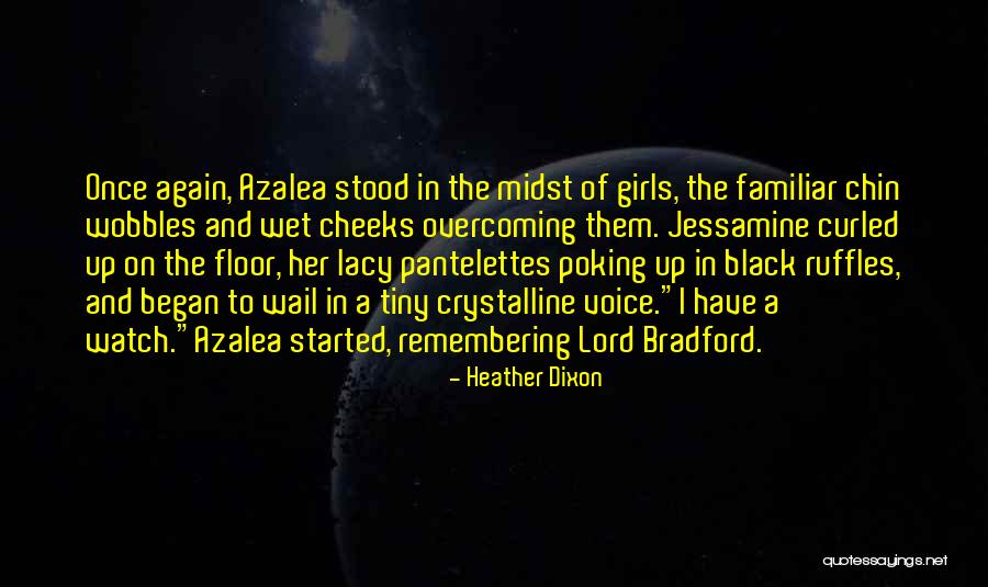 Lacy Quotes By Heather Dixon Lacy Quotes By Heather Dixon