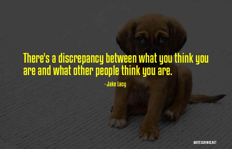 Lacy Quotes By Jake Lacy Lacy Quotes By Jake Lacy