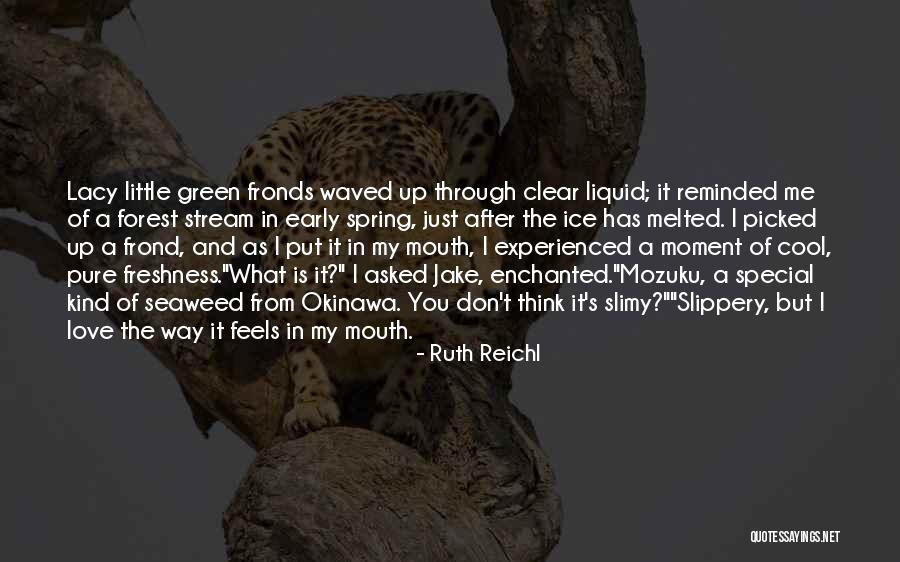 Lacy Quotes By Ruth Reichl Lacy Quotes By Ruth Reichl
