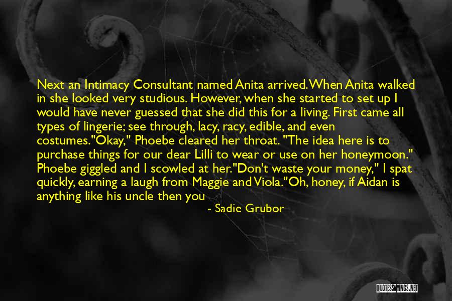 Lacy Quotes By Sadie Grubor Lacy Quotes By Sadie Grubor