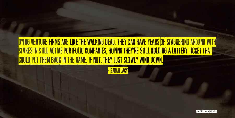 Lacy Quotes By Sarah Lacy Lacy Quotes By Sarah Lacy