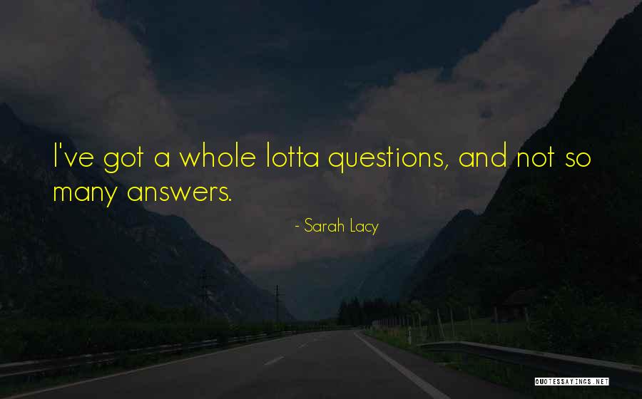Lacy Quotes By Sarah Lacy Lacy Quotes By Sarah Lacy