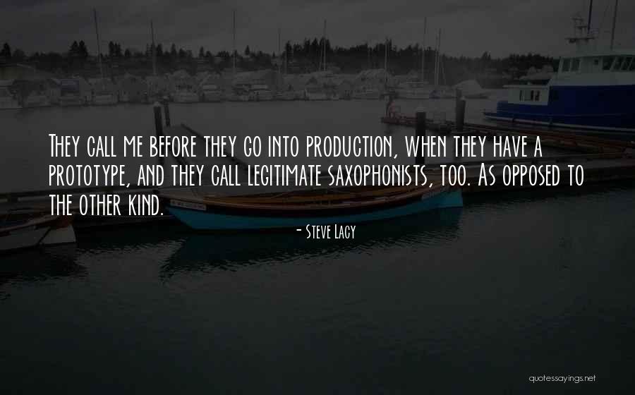 Lacy Quotes By Steve Lacy Lacy Quotes By Steve Lacy