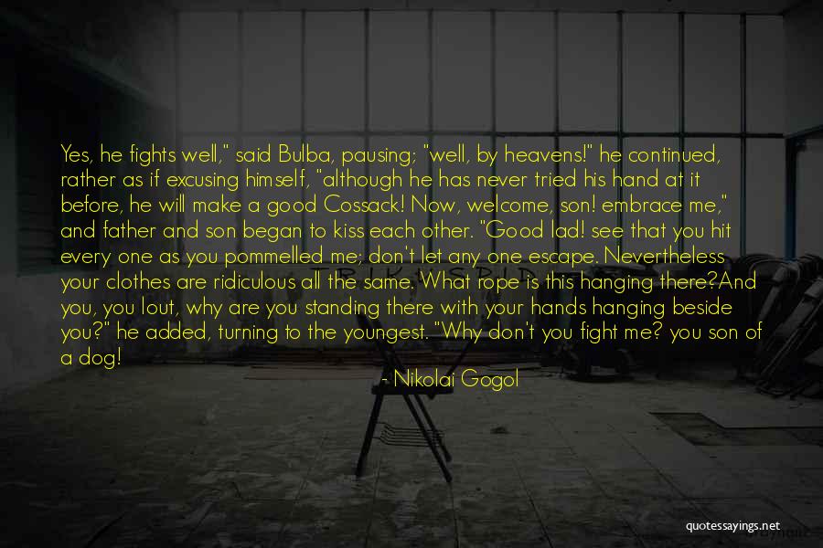 Lad The Dog Quotes By Nikolai Gogol Lad The Dog Quotes By Nikolai Gogol