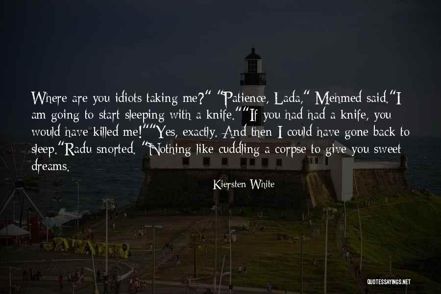Lada Radu Quotes By Kiersten White Lada Radu Quotes By Kiersten White