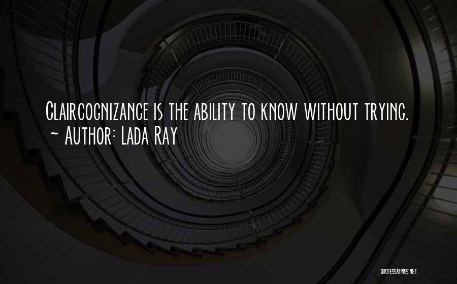 Lada Ray Quotes 1963787