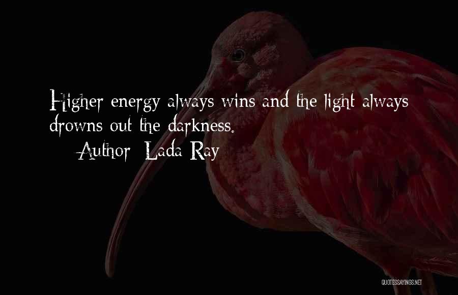 Lada Ray Quotes 697771