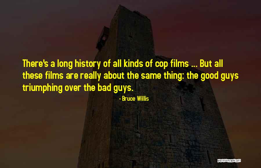 Ladainha De Sao Quotes By Bruce Willis Ladainha De Sao Quotes By Bruce Willis